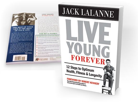 Live Young Forever by Jack LaLanne